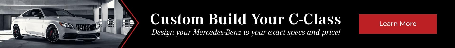 Custom Build Your C-Class - Design your Mercedes-Benz to your exact specs and price!
